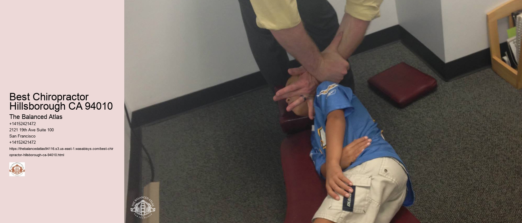 Best Chiropractor Hillsborough CA 94010